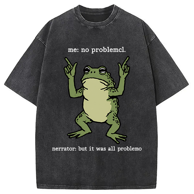 Modecanvas No Problemo Frog Funny Meme DTG Printing Washed T-Shirt