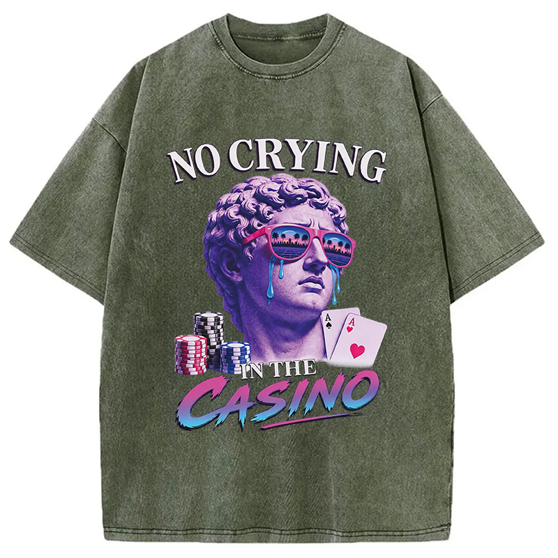 Modecanvas No Crying in the Casino DTG Printing Washed T-Shirt