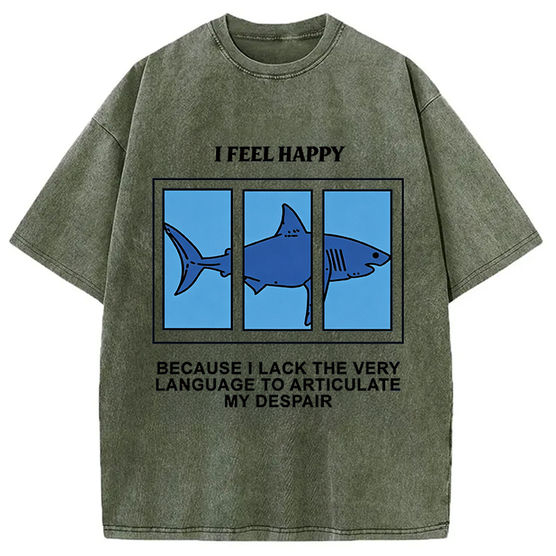 Modecanvas I Feel Happy Shark DTG Printing Washed T-Shirt