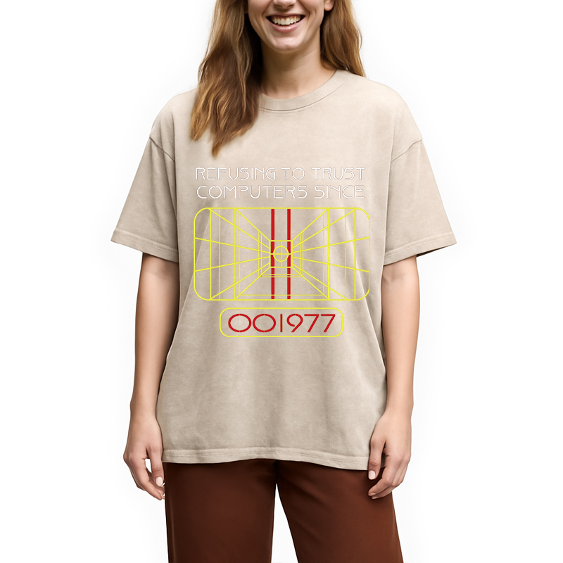 Modecanvas Refusing To Trust Computers Since 1977 DTG Printing Washed T-Shirt-modecanvas