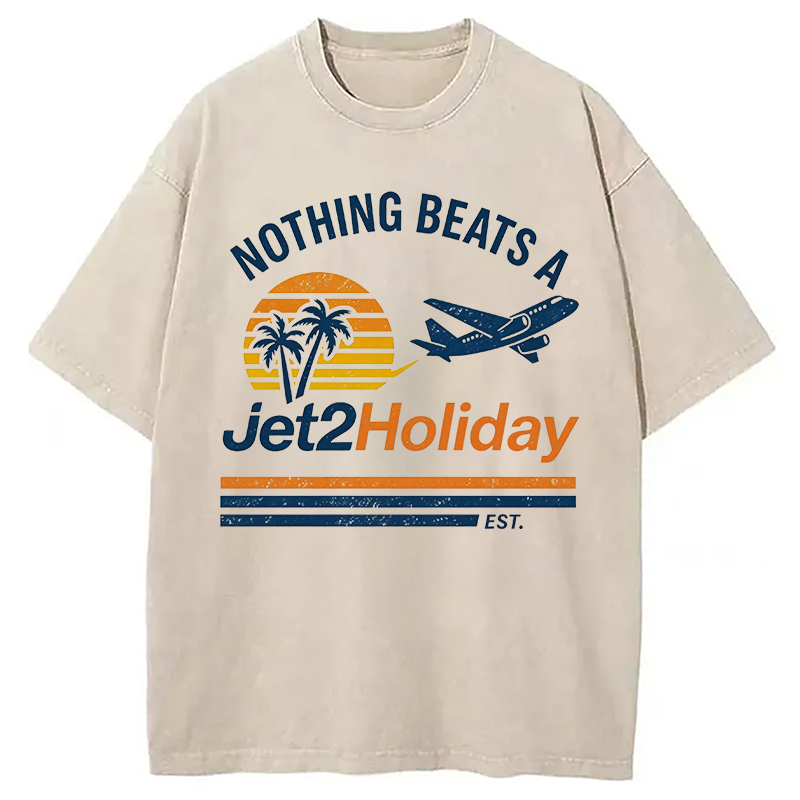 Modecanvas Nothing Beats A Jet2 Holiday Meme DTG Printing Washed T-Shirt