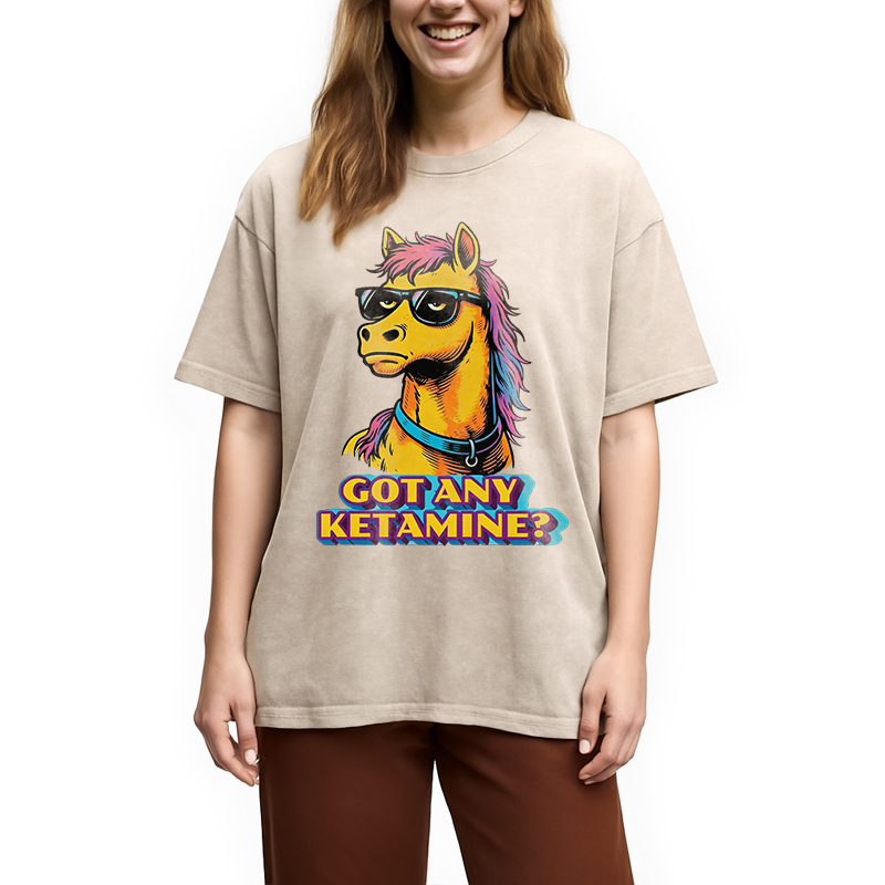 Modecanvas Got Any Ketamine Horse DTG Printing Washed T-Shirt