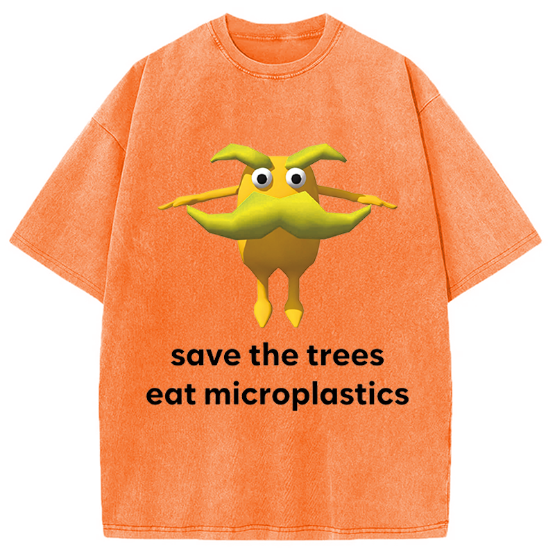 Modecanvas Save The Trees Eat Microplastics DTG Printing Washed T-Shirt
