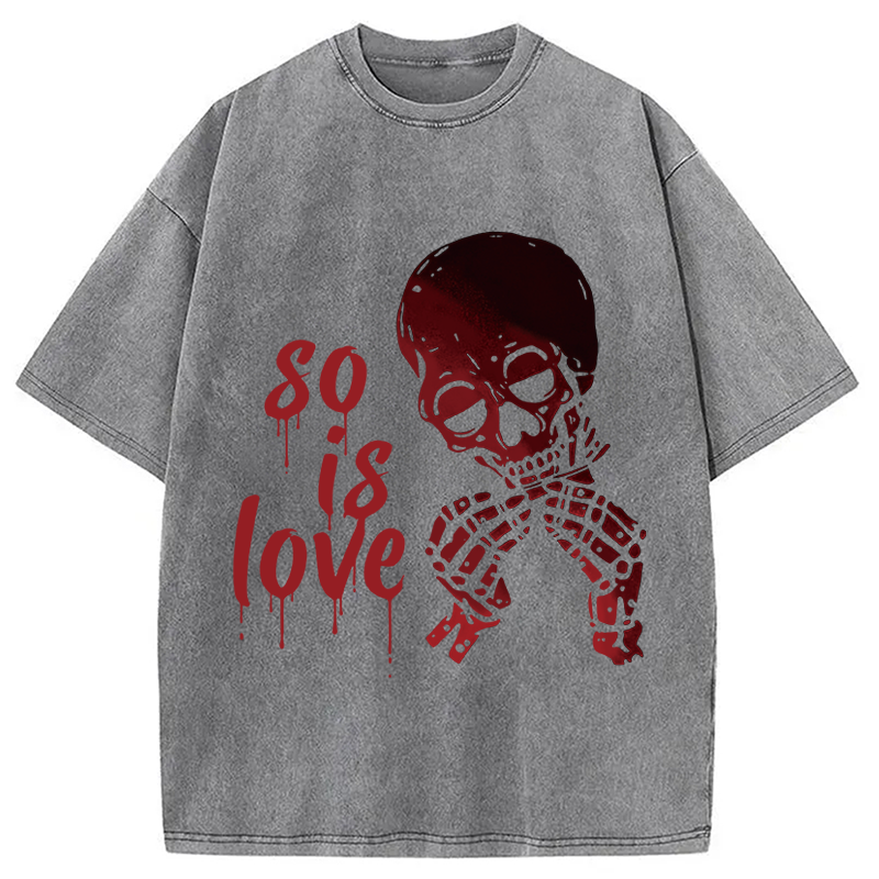 Modecanvas So Is Love DTG Printing Washed T-Shirt