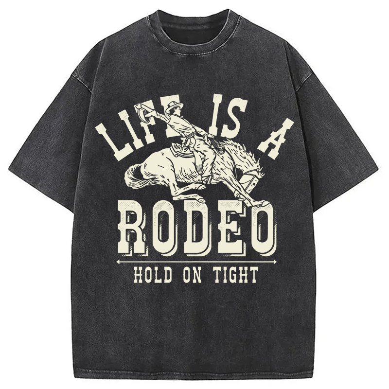 Modecanvas Life Is A Rodeo Hold On Tight DTG Printing Washed T-Shirt