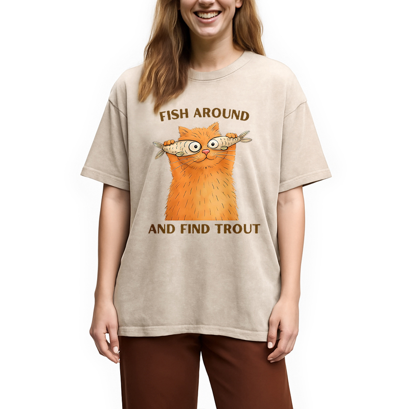 Modecanvas Fish Around and Find Trout Funny Silly DTG Printing Washed T-Shirt