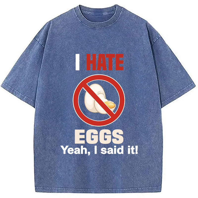 Modecanvas I Hate Eggs Washed T-Shirt
