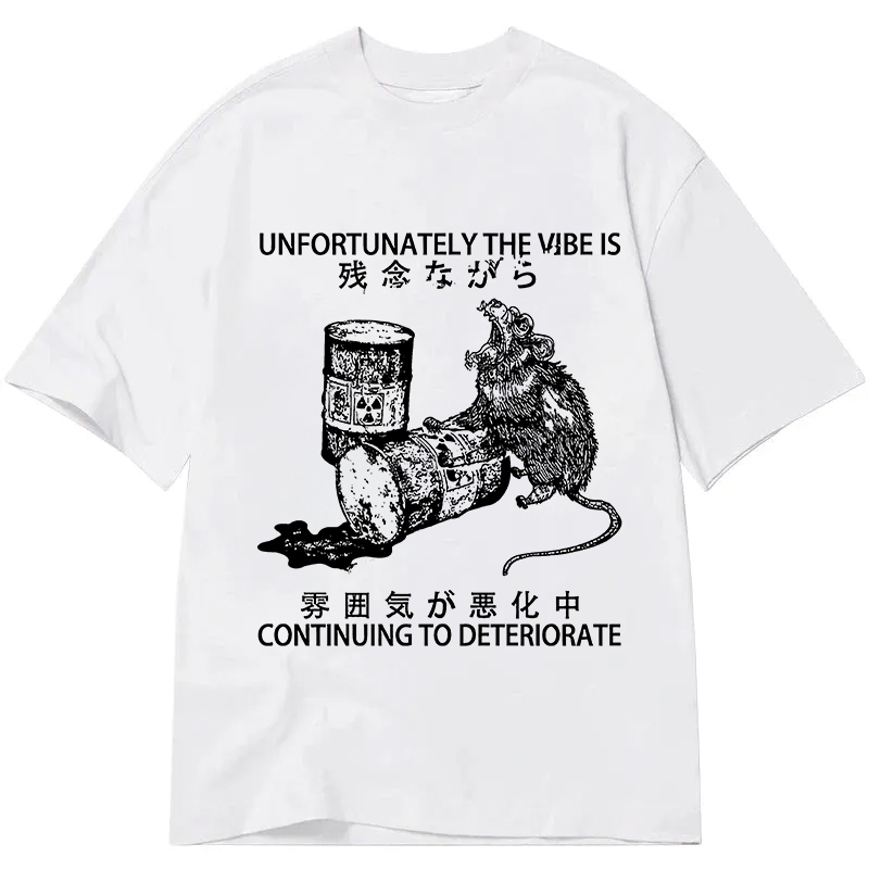 Modecanvas The Vibe Is Continuing To Deteriorate DTG Printing Classic T-Shirt-modecanvas