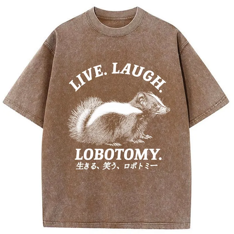 Modecanvas Live Laugh Lobotomy Washed T-Shirt-modecanvas