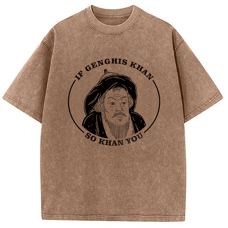 Modecanvas If Genghis Khan Washed T-Shirt