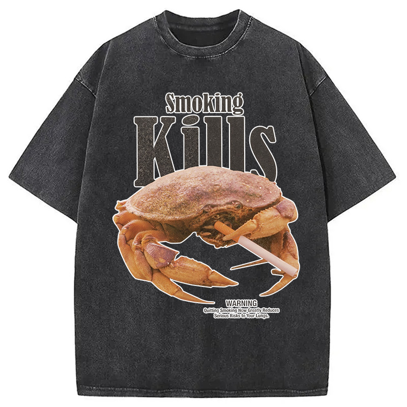 Modecanvas Smoking Kills But Crab Not Washed T-Shirt