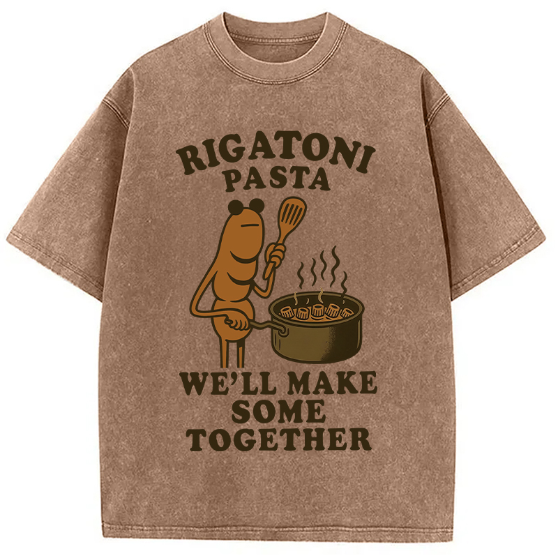 Modecanvas Rigatoni Pasta We ll Make Some Together Washed T-Shirt