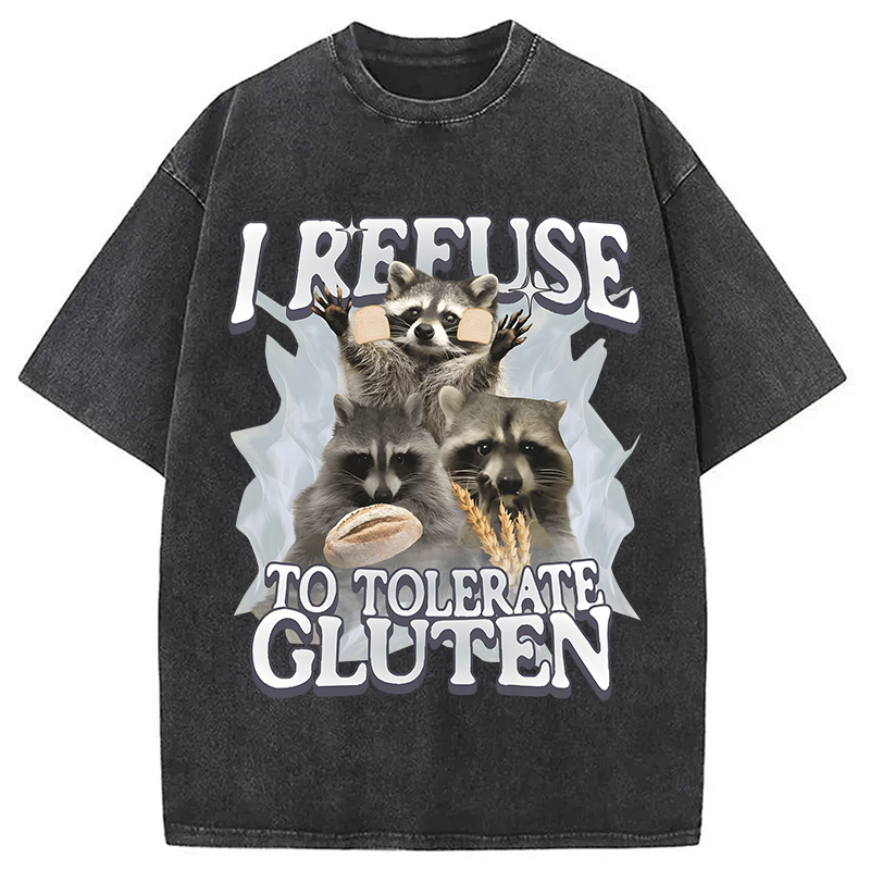 Modecanvas Refuse to Tolerate Gluten Funny Raccoon Meme Washed T-Shirt