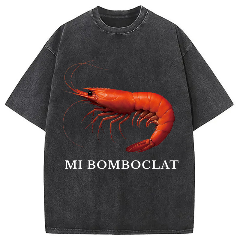 Modecanvas Mi Bomboclat Shrimp Meme Washed T-Shirt