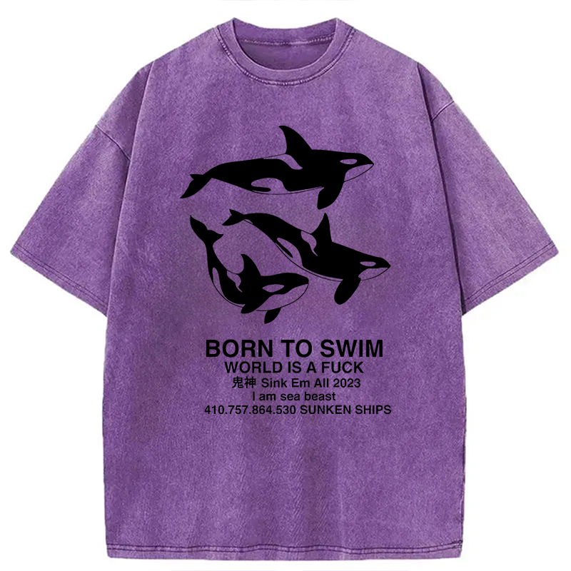 Modecanvas Born To Swim Meme DTG Printing Washed T-Shirt