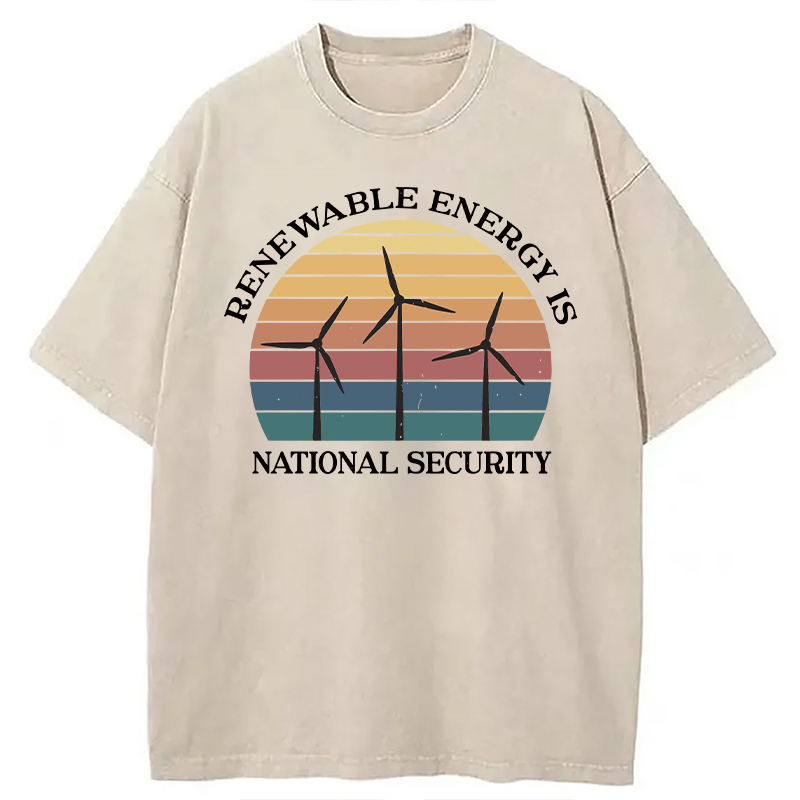 Modecanvas Renewable Energy Is National Security DTG Printing Washed T-Shirt
