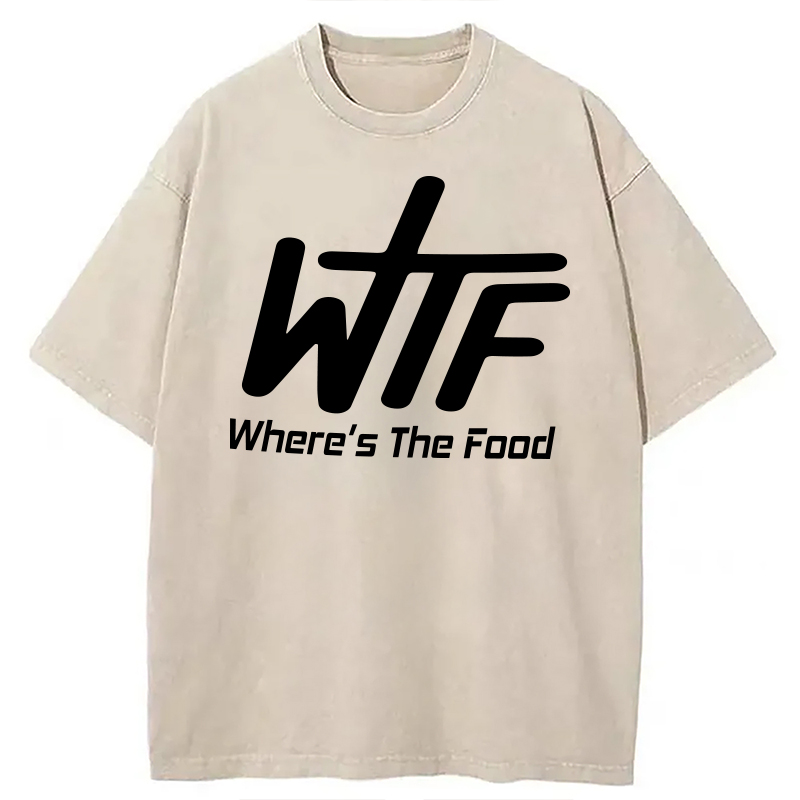 Modecanvas WTF Where Is The Food DTG Printing Washed T-Shirt