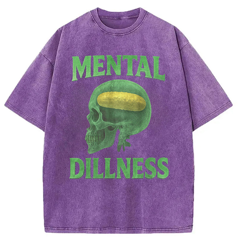 Modecanvas Mental Dillness Funny Pickle Meme DTG Printing Washed T-Shirt