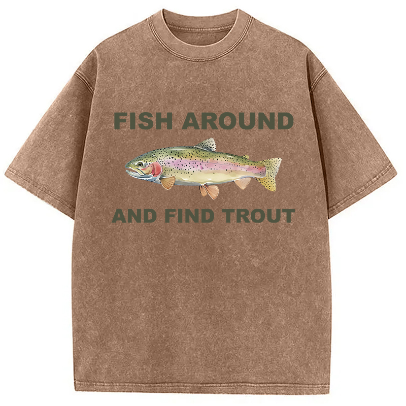 Modecanvas Fish Around and Find Trout Washed T-Shirt-modecanvas