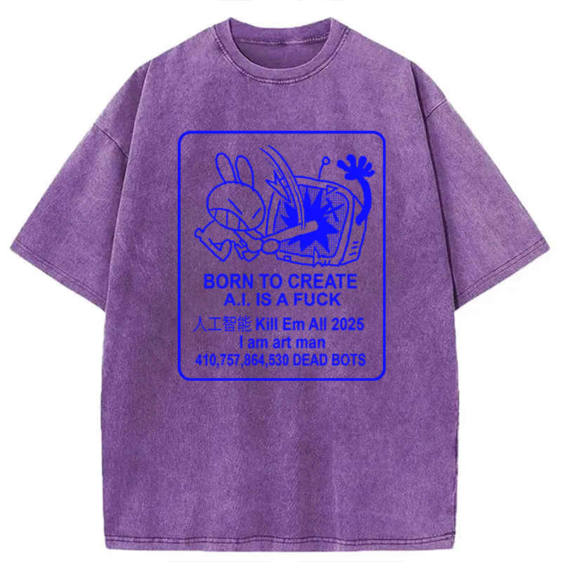 Modecanvas A.I. Is A Fuxk DTG Printing Washed T-Shirt
