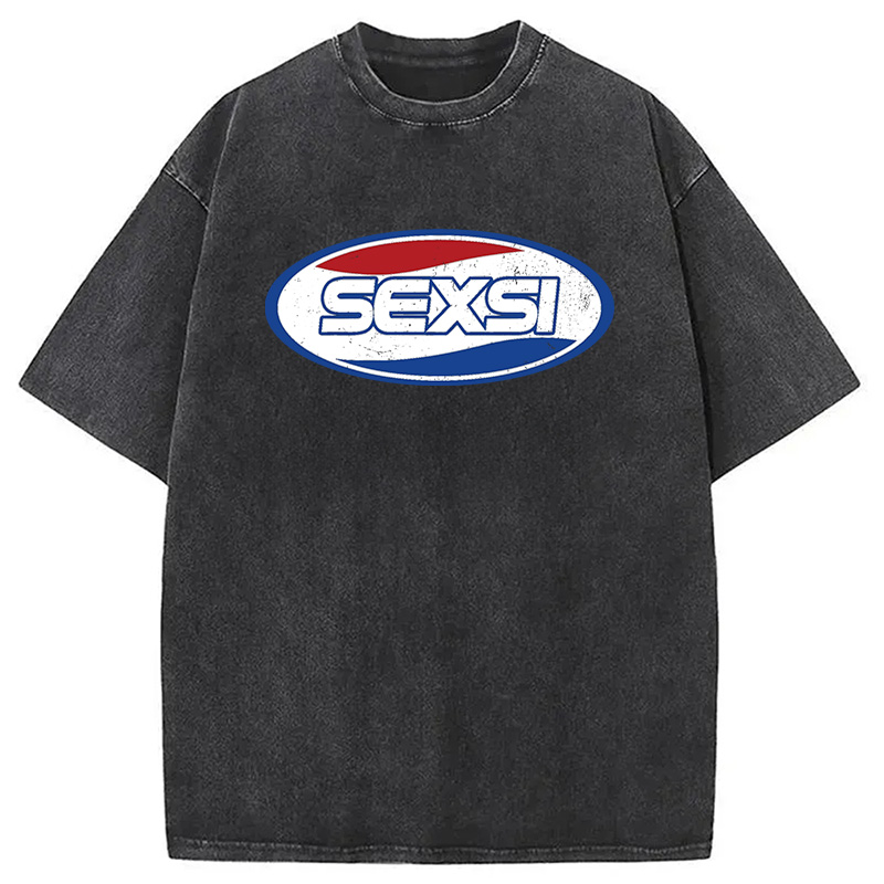 Modecanvas Sexsi Funny Meme DTG Printing Washed T-Shirt