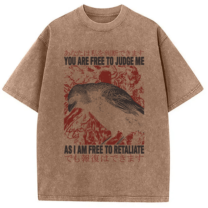 Modecanvas You Are Free To Judge Me DTG Printing Washed T-Shirt