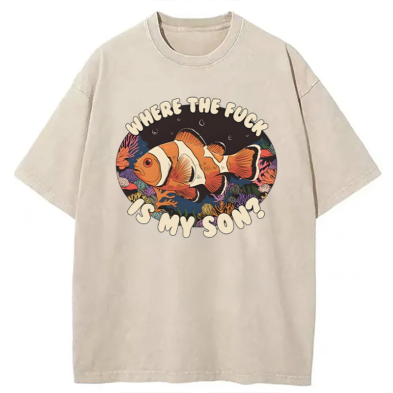 Modecanvas Where the F Is My Son? DTG Printing Washed T-Shirt