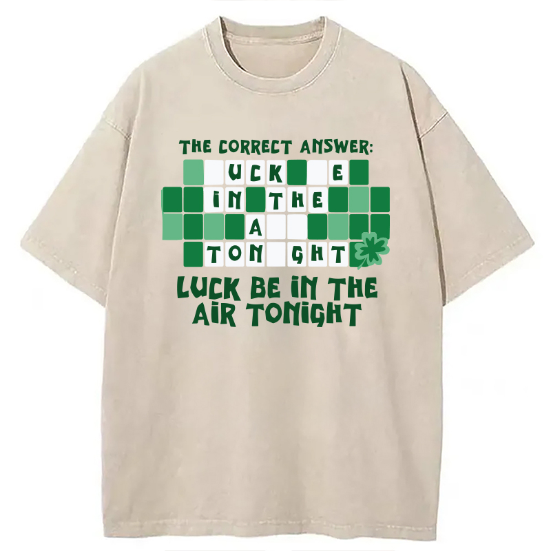 Modecanvas Luck Be In The Air Tonight DTG Printing Washed T-Shirt