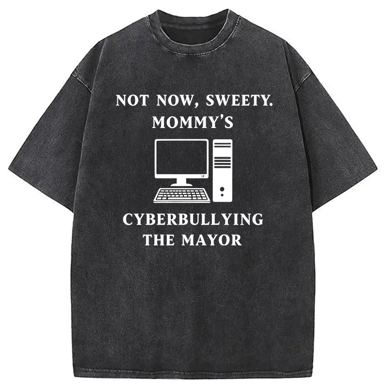 Modecanvas Not Now Sweety DTG Printing Washed T-Shirt