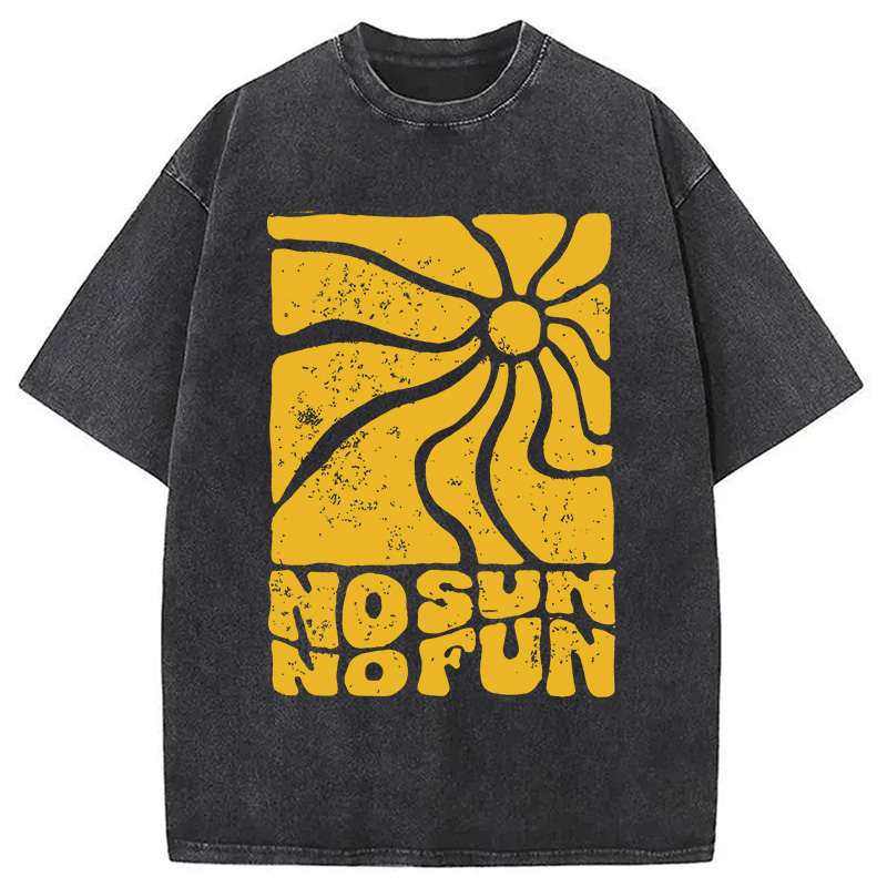 Modecanvas No Sun No Fun DTG Printing Washed T-Shirt