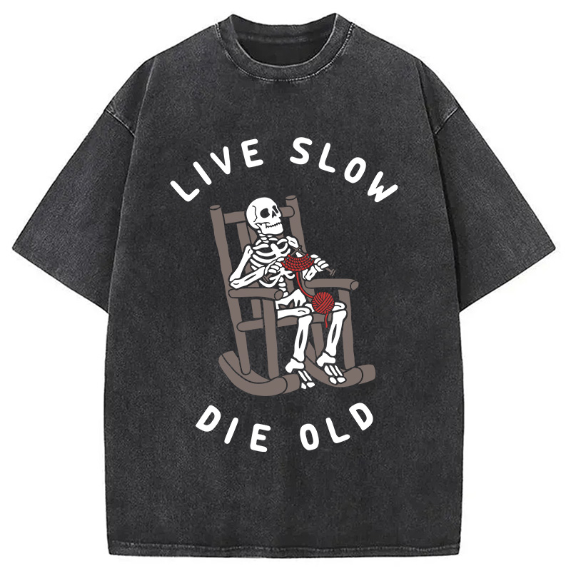 Modecanvas Live Slow Die Old DTG Printing Washed T-Shirt-modecanvas