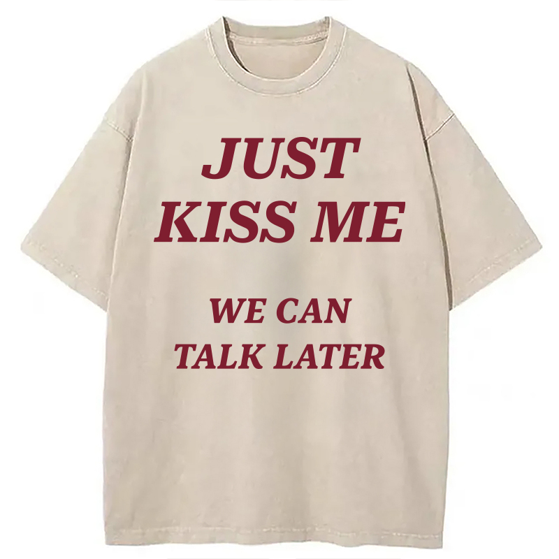 Modecanvas Just Kiss Me DTG Printing Washed T-Shirt