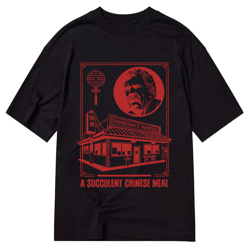 Modecanvas Democracy Manifest Chinese Restaurant DTG Printing Classic T-Shirt-modecanvas