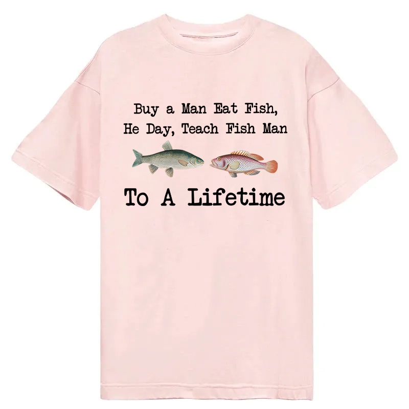 Modecanvas Buy a Man Eat Fish DTG Printing Classic T-Shirt-modecanvas