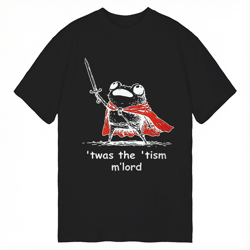 Modecanvas Twas The Tism M Lord Meme DTG Printing Classic T-Shirt-modecanvas