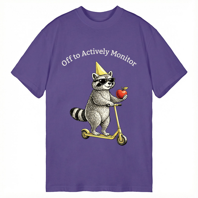 Modecanvas Off To Actively Monitor Funny Raccoon DTG Printing Classic T-Shirt-modecanvas
