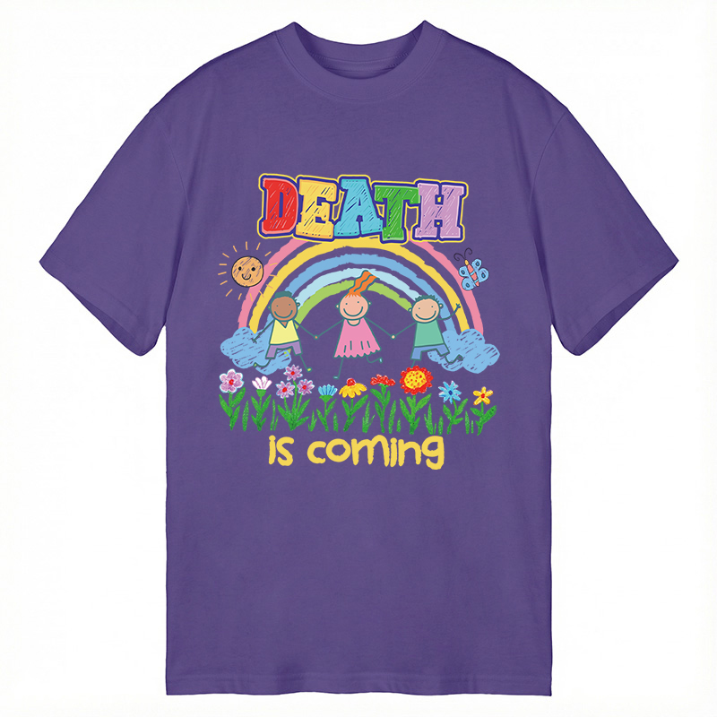 Modecanvas Funny Genz Humor Death Is Coming DTG Printing Classic T-Shirt-modecanvas