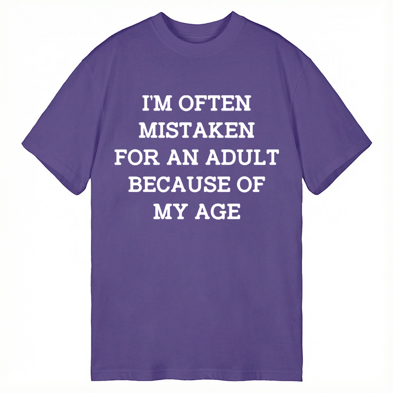Modecanvas Mistaken For An Adult DTG Printing Classic T-Shirt-modecanvas