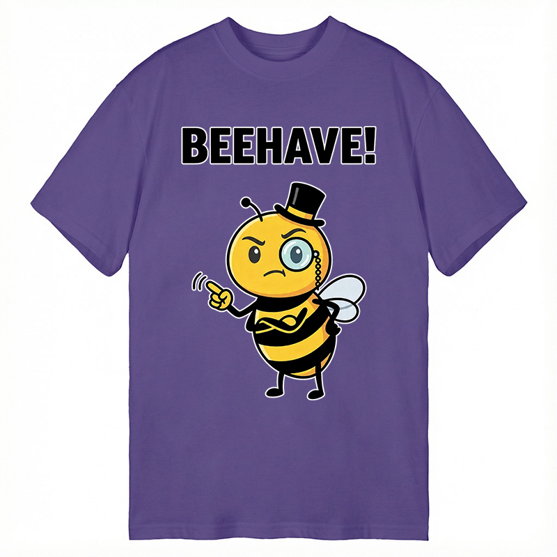 Modecanvas Beehave! Funny Bee DTG Printing Classic T-Shirt-modecanvas