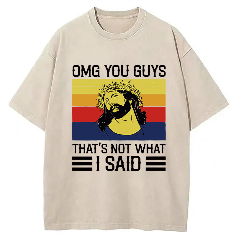 Modecanvas Jesus Omg You Guys DTG Printing Washed T-Shirt