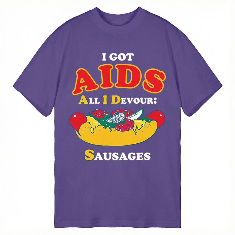Modecanvas I Got AIDS DTG Printing Classic T-Shirt-modecanvas