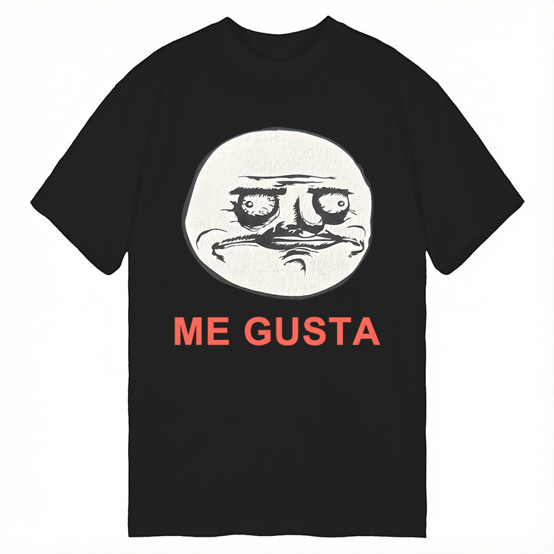 Modecanvas Me Gusta Meme DTG Printing Classic T-Shirt-modecanvas