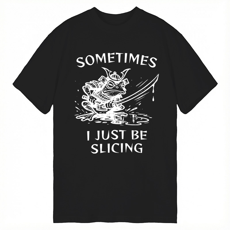 Modecanvas Sometimes I Just Be Slicing Frog DTG Printing Classic T-Shirt-modecanvas