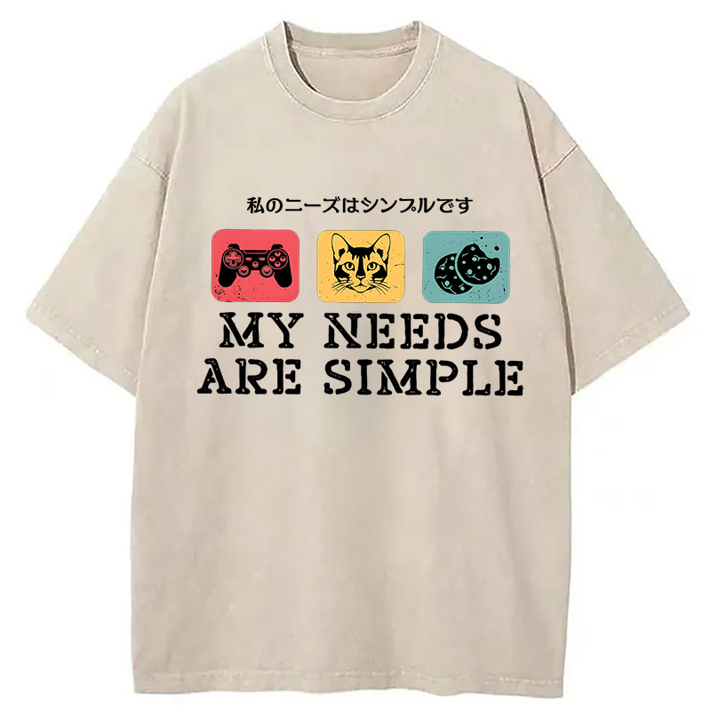 Modecanvas My Needs Are Simple Gamers Fun DTG Printing Washed T-Shirt
