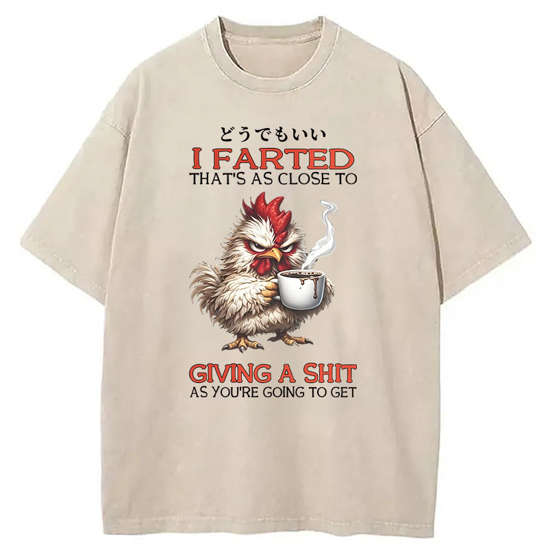 Modecanvas Funny Chicken Quote Art DTG Printing Washed T-Shirt