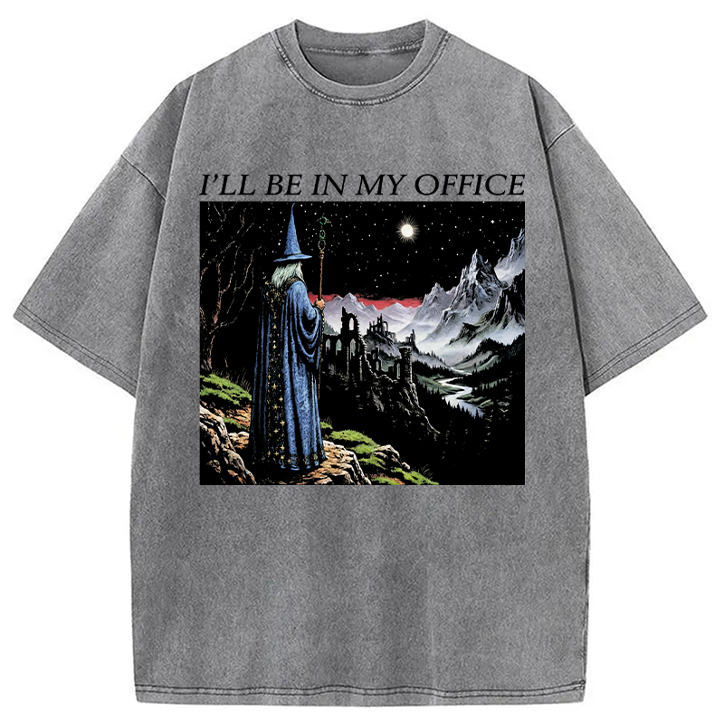 Modecanvas I'll Be In My Office DTG Printing Washed T-Shirt-modecanvas