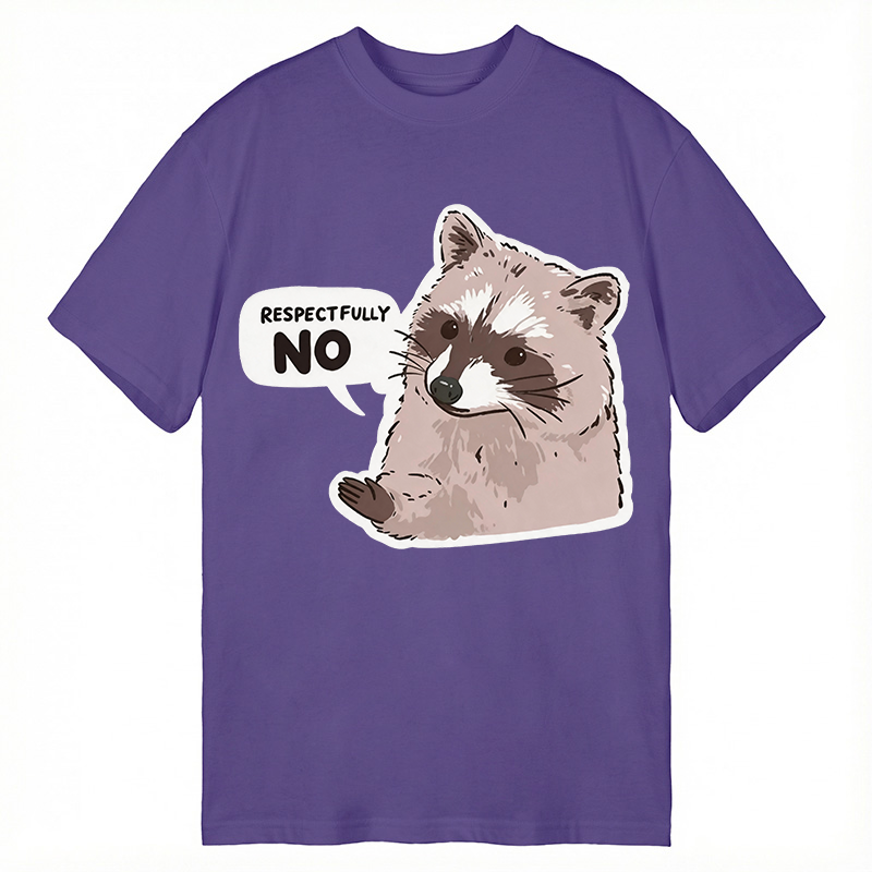 Modecanvas Raccoon Respectfully No DTG Printing Classic T-Shirt-modecanvas
