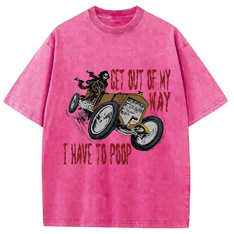 Modecanvas Get Out Of My Way DTG Printing Washed T-Shirt