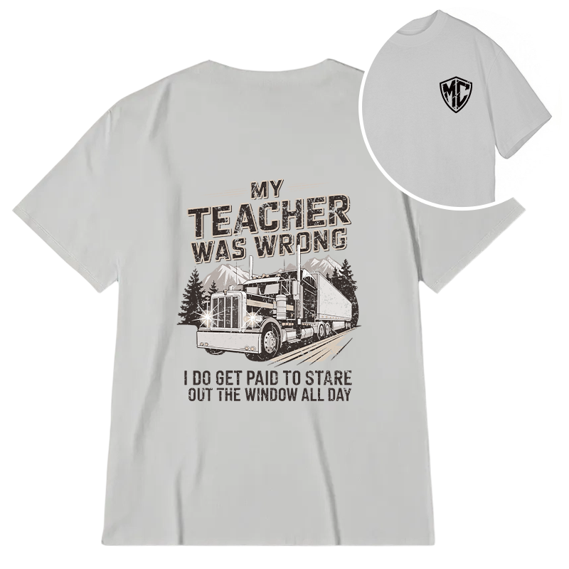 Modecanvas My Teacher Was Wrong DTG Printing Back Classic T-Shirt