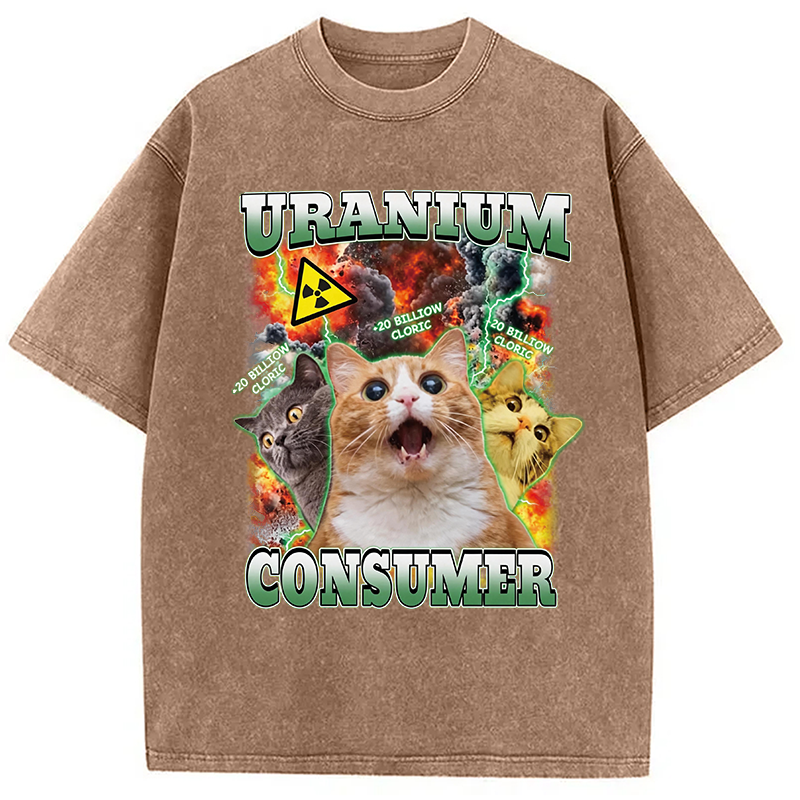 Modecanvas Uranium Consumer Funny Cat Dank Memes DTG Printing Washed T-Shirt
